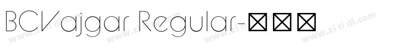 BCVajgar Regular字体转换 BCVajgar Regular字体转换